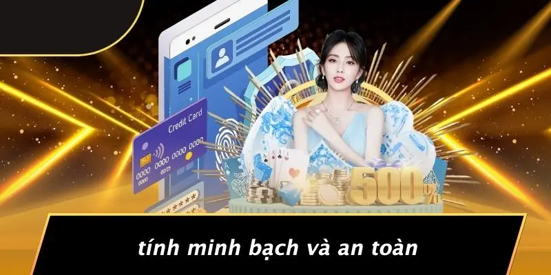 Tính Minh Bạch Và An Toàn